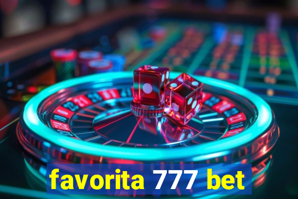 favorita 777 bet